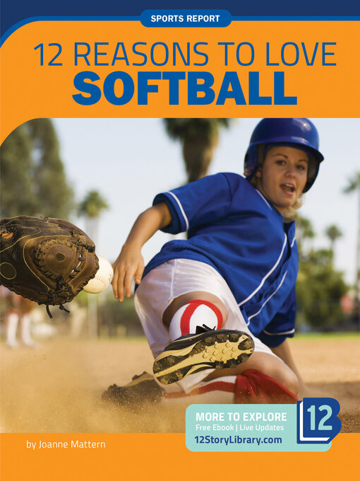 Title details for 12 Reasons to Love Softball by Joanne Mattern - Wait list